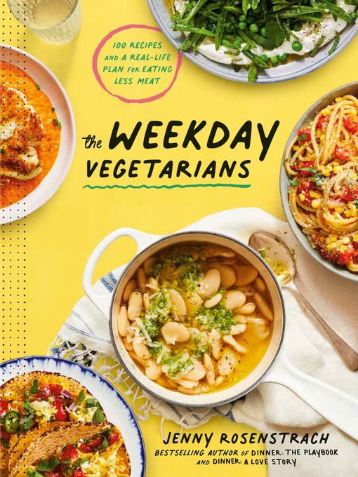 Title details for The Weekday Vegetarians by Jenny Rosenstrach - Available
